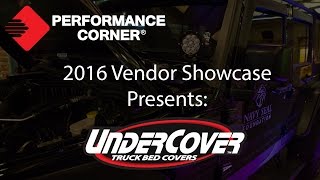 2016 Performance Corner™ Vendor Showcase presents: UnderCover
