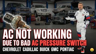 FIX AC Not Working! Bad Pressure Switch Symptoms & Replacement - GM Vehicles