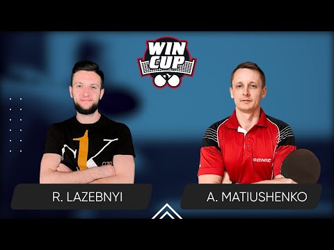22:45 Ruslan Lazebnyi - Andrii Matiushenko West 6 WIN CUP 08.01.2024 | TABLE TENNIS WINCUP