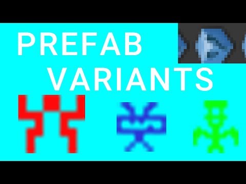 Don't COPY and PASTE - Use PREFAB VARIANTS!