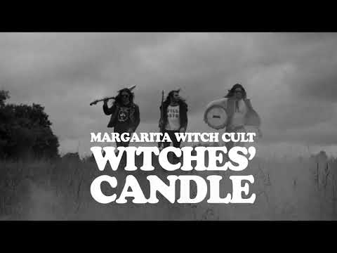 MARGARITA WITCH CULT - Witches' Candle // HEAVY PSYCH SOUNDS Records