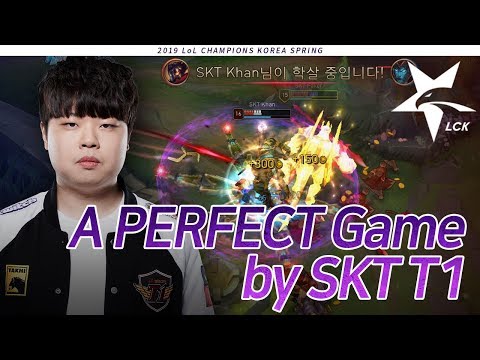 A PERFECT Game by SKT T1 : SB vs SKT [2019 LCK Highlight] Match13 Game1