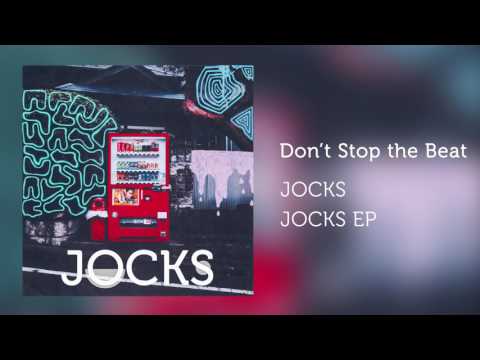 Don't Stop the Beat - JOCKS (Audio)