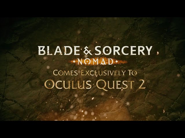 Video - Blade & Sorcery: Nomad (Meta Quest)