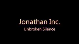 Jonathan Inc. - Unbroken Silence