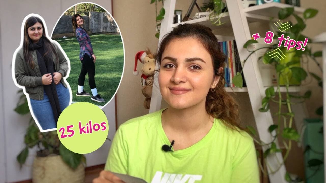 چطور ۲۵ کیلو وزن کم کردم؟ | ۸ نکته برای کاهش وزن