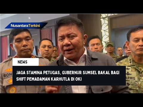 Jaga Stamina Petugas, Gubernur Sumsel Bakal Bagi Shift Pemadaman Karhutla di OKI