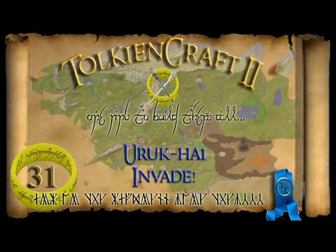 TolkienCraft II - Server Play - S2E31 - Uruk-hai Invade!