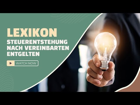 Steuerentstehung nach vereinbarten Entgelten