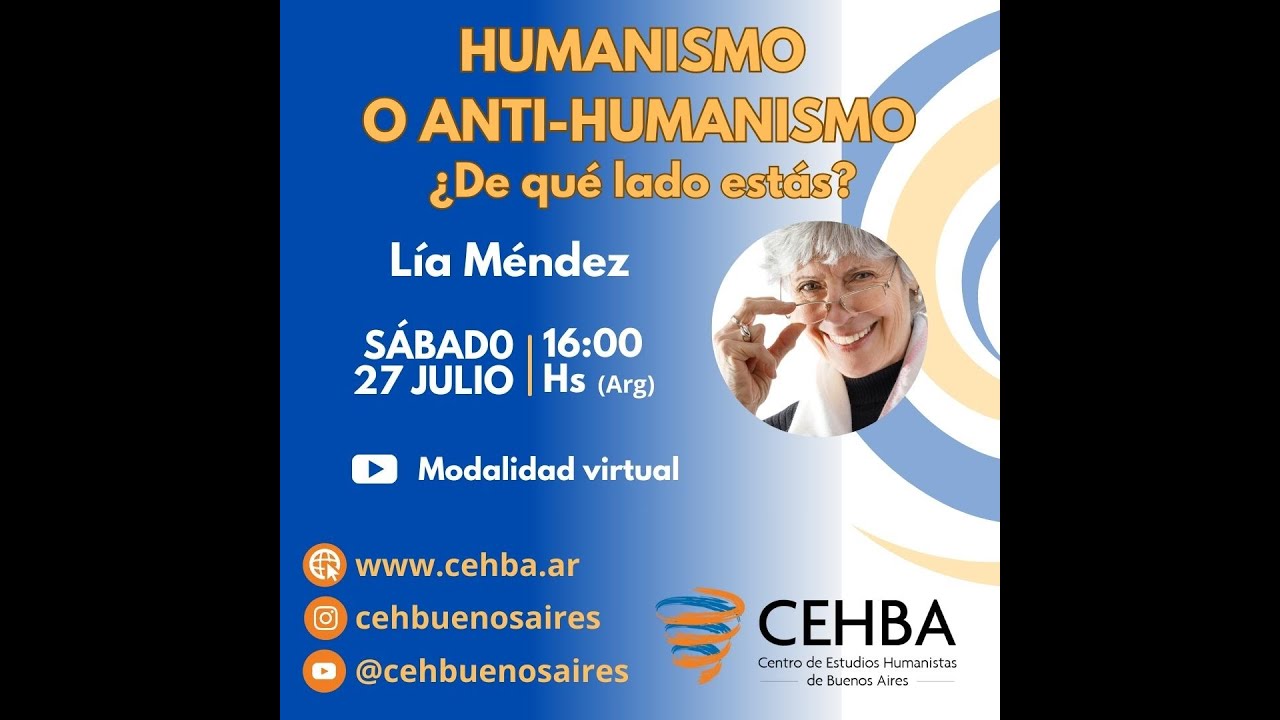 CEHBA - Humanismo vs AntiHumanismo