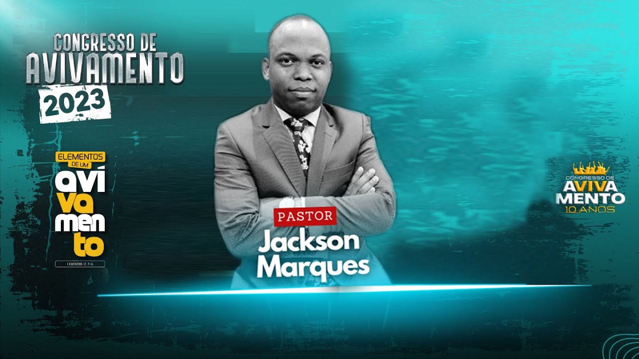 Congresso de Avivamento 2023 - Pastor Jackson Marques 27.08.2023 Bom Jesus da Lapa-Bahia