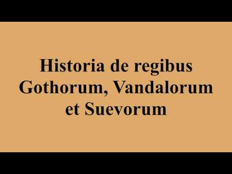 Historia de regibus Gothorum, Vandalorum et Suevorum