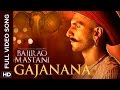 Gajanana Full Video Song Bajirao Mastani
