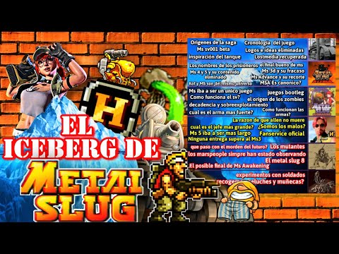 El Iceberg de Metal Slug (COMPLETO)