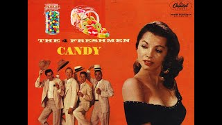 the four freshemen- candy