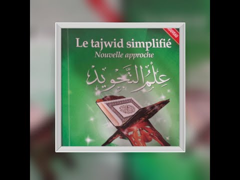 Revue du livre = Le tajwid simplifié (Nouvelle approche) - Farid Ouyalize