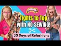 Got Old Tights Make This Chic Layering Top No Sew DIY Hack