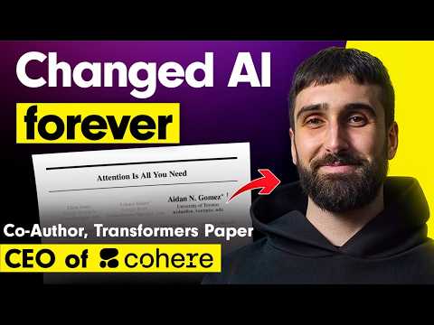Inside the Paper That Changed AI Forever - Cohere CEO Aidan Gomez on 2025 Agents