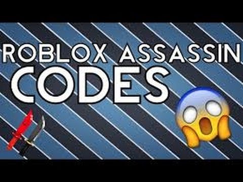 Roblox Assassin Codes 2017 Itzdylanmumclipcom - 