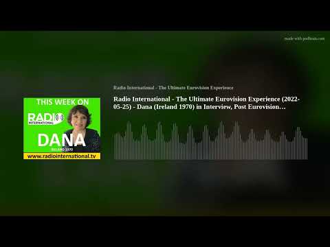 Radio International - The Ultimate Eurovision Experience (2022-05-25) - Dana (Ireland 1970) in Inter