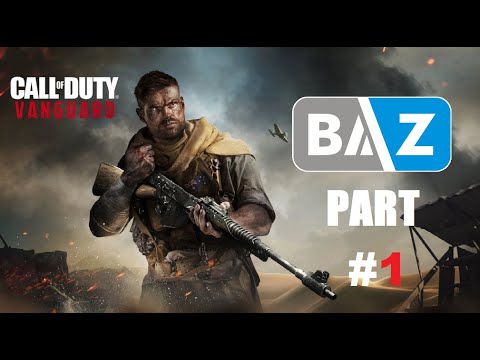 Call Of Duty Vanguard Gameplay Walkthrough Part 1- COD BAZ