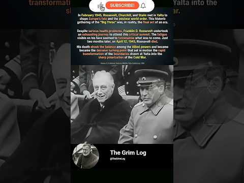 The Last Meeting: Roosevelt's Final Days at Yalta (1945)