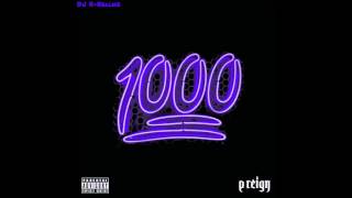 P. Reign ~ 1000 (Chopped and Screwed) by DJ K-Realmz