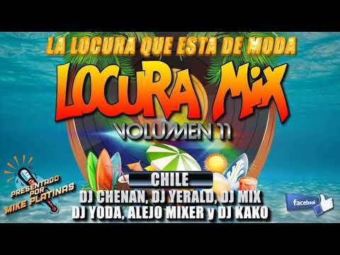 LOCURA MIX 11 - Chile Megamix