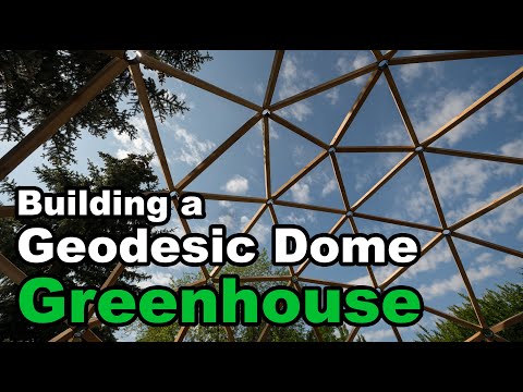 Building a Geodesic Dome Greenhouse - Part 1 - The Structure