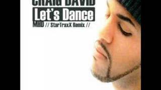 CRAIG DAVID : Let&#39;s Dance hot stuff dj MHD StarTraxX REMIX )