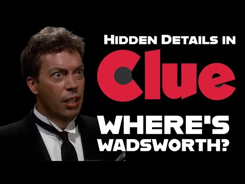 Hidden Details in “Clue" - The Scene Where Wadsworth Is Missing!  Where did you go, Tim Curry?