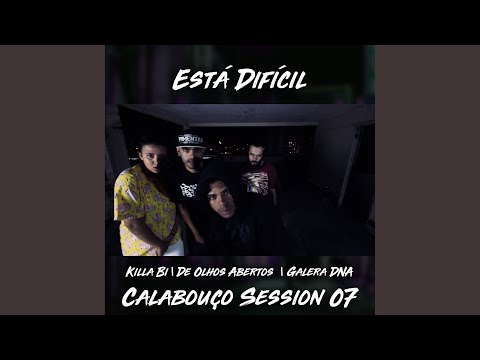 Calabouço, Session 07: Está Difícil