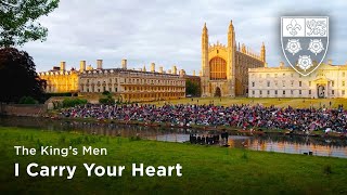 The King&#39;s Men: I Carry Your Heart (Singing on the River)
