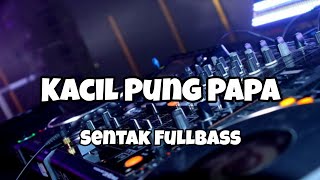 Download lagu PARTY SENTAK🌴‼️DJ KACIL PUNG PAPA - Adit Sparky Nwrmxxx FULLBASS mp3 Download lagu PARTY SENTAK🌴‼️DJ KACIL PUNG PAPA - Adit Sparky Nwrmxxx FULLBASS mp3