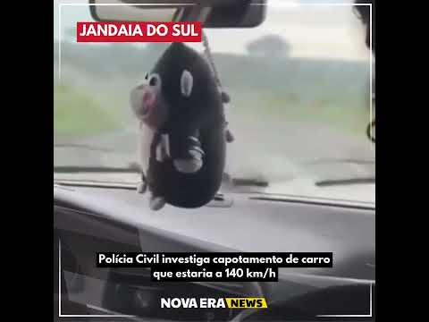 JANDAIA DO SUL: Polícia Civil investiga capotamento de carro que estaria a 140 km/h