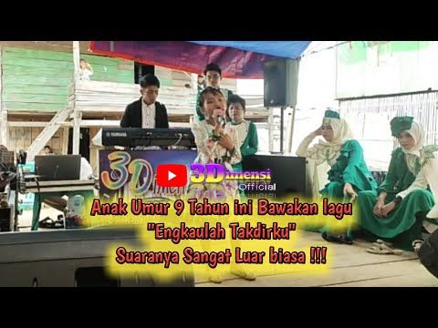 LUAR BIASA !!! Andi Zakirah Anak Umur 9 Tahun memiliki Suara Emas || Engkaulah Takdirku