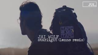 Jai Wolf - Starlight Lenno Remix