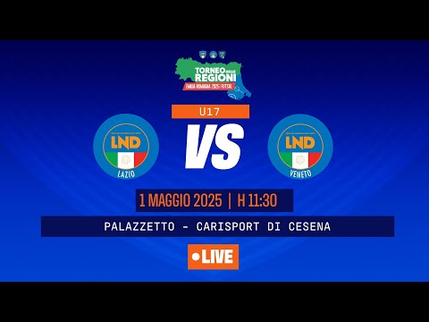 TDR 2025 - U17 | Lazio - Veneto