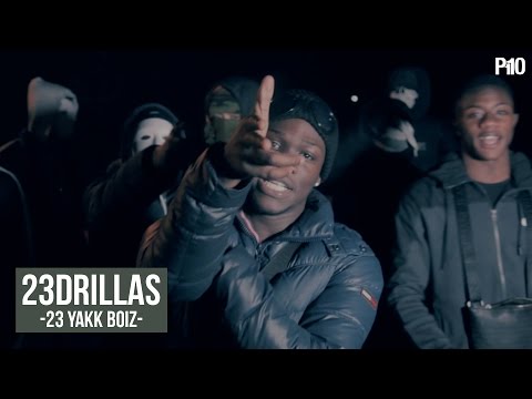 P110 - 23 Drillas - 23 YakkBoiz [Music Video]