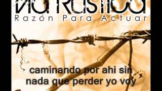 VIA RUSTICA - Siempre Hacia Adelante.wmv