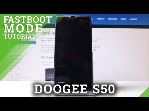 How to Enter Fastboot Mode in DOOGEE S50 – Update Firmware