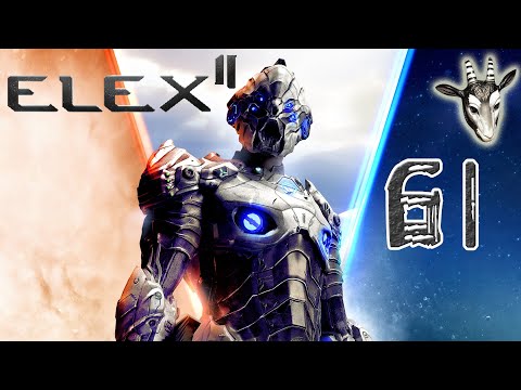 #61 ● Alles für die Zerstörung? ● ELEX 2 [BLIND]