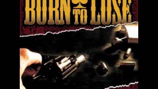 Born to Lose - Sweet Misery