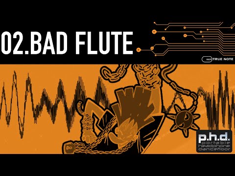 Video thumbnail for Bad flute