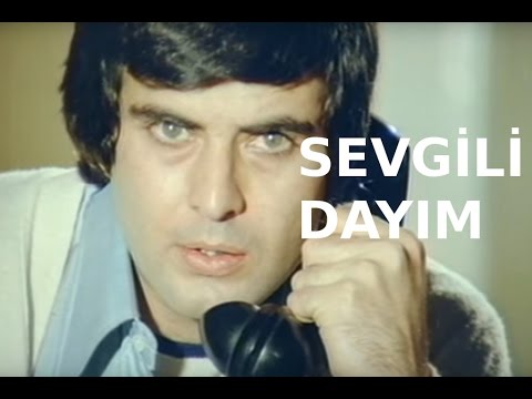 Sevgili Dayım - Türk Filmi