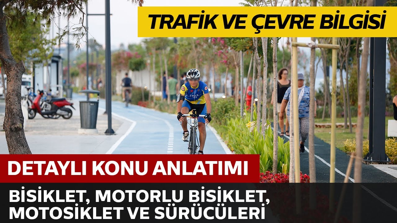 Bisiklet, Motorlu Bisiklet, Motosiklet ve Sürücüleri İle İlgili Kurallar