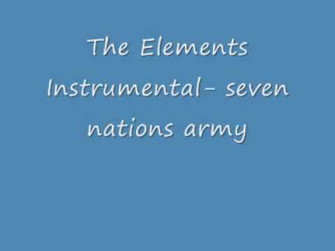 The Elements-seven nations army jam