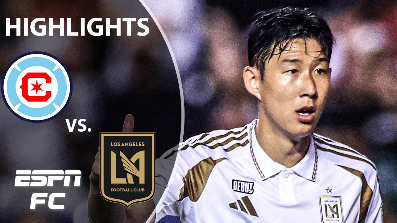 손흥민 Son Heung-min's DEBUT 🤩 Chicago Fire vs. LAFC | MLS Highlights | ESPN FC