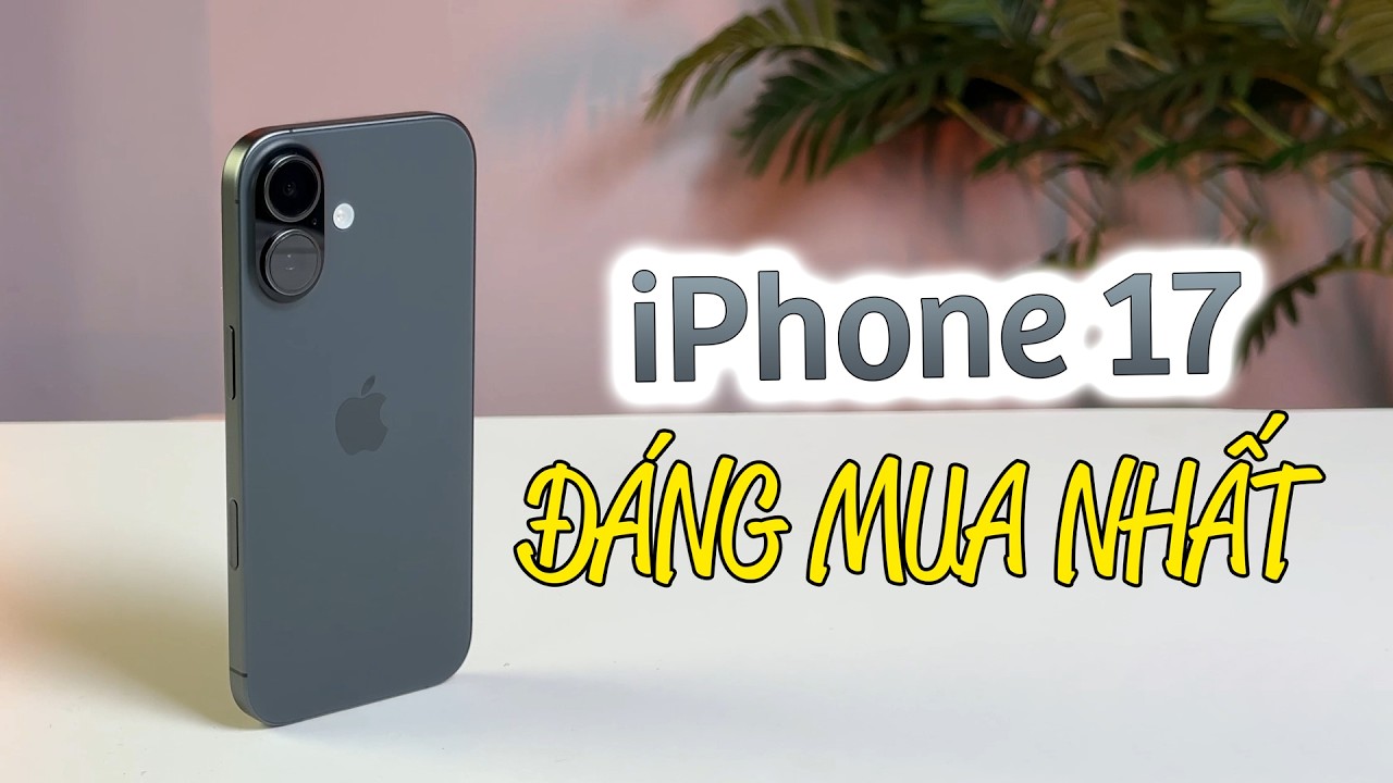 Video iPhone 17 256GB | Chính hãng Việt Nam