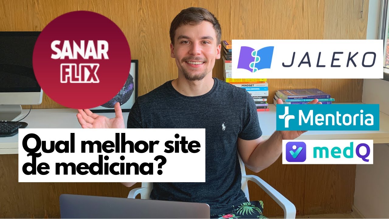 Qual A Melhor Plataforma Para Estudar na Faculdade de Medicina? (Sanarflix, jaleko)